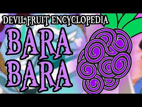 The Bara Bara no Mi (Devil Fruit Encyclopedia)
