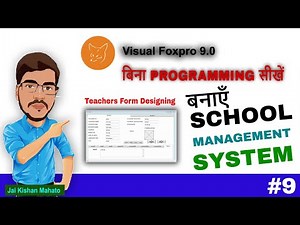 Create Teachers Form In Visual FoxPro 9 🔥 School Management Project Kaise Banayen?