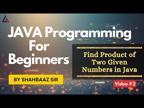 Write a program to find the product of two given numbers | Java Basics 02 | Std IX & X