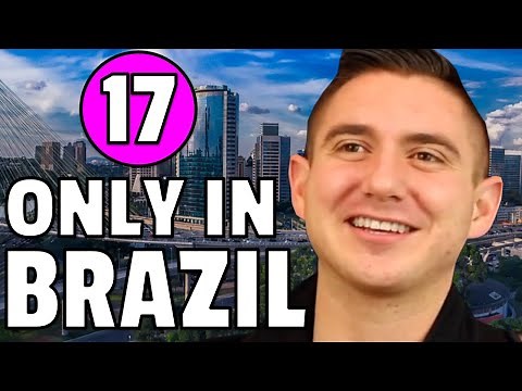 17 CRAZIEST Things You Only See In Brazil