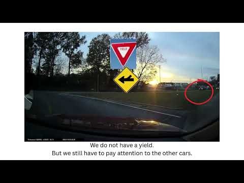 Pay attention when turning, we did not have a yield sign; Driving with Miss Cindy driver instruction