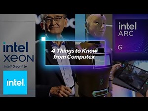 4 Things to Know From Computex | Intel