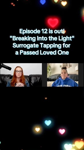 Episode 12🎉Sneak Peek! Surrogate Tapping for a passed loved one🧬