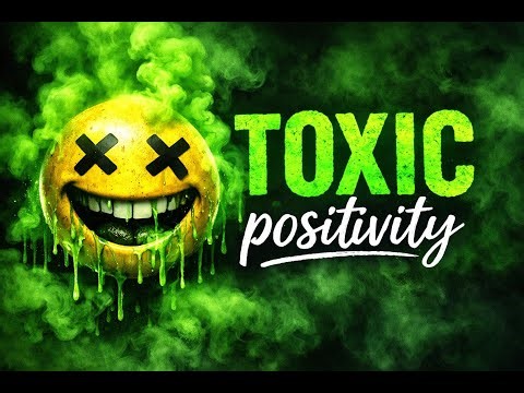 Toxic Positivity Explained (Why “Just Stay Positive” Can Hurt)