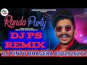 GULZAAR CHHANIWALA - RANDA PARTY (Official Video)| Latest Haryanvi Song 2020\n\nReMix Dj Pintu Sharma