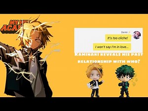 Kaminari reveals his past relationship with who?? - MHA texting story - KamiDeku - MHA texts -
