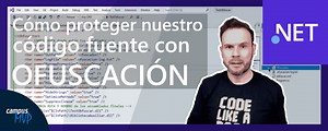 Ofuscación: cómo proteger el código de tus aplicaciones .NET - campusMVP.es