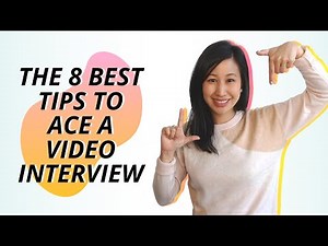 The 8 Best Tips to Ace a Video Interview
