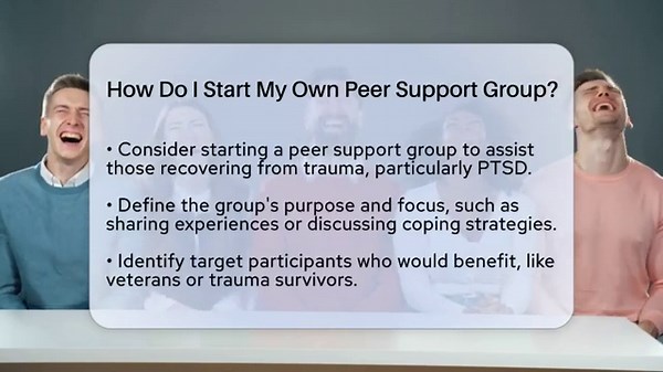 How Do I Start My Own Peer Support Group? - PTSD Support Channel