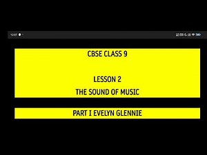 CLASS 9 The Sound of Music Summary Explanation 2025 26