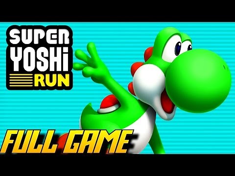 Super Yoshi Run - FULL Game (Complete Walkthrough)