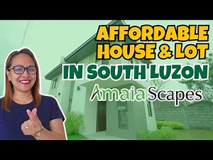 Amaia Scapes AFFORDABLE House & Lot in South Luzon
