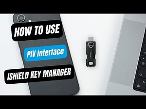 How to manage iShield Key 2 with iShield Key Manager | PIV interface | HOW TO USE | Swissbit