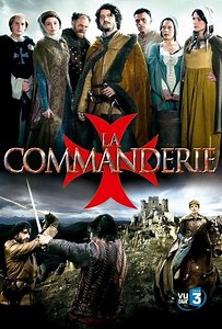 La Commanderie (2010) - TV Show