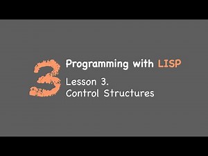 LISP: Control Structures