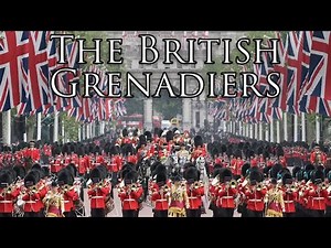 British March: The British Grenadiers (Instrumental)
