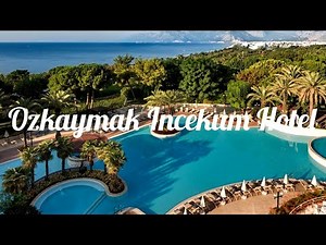 Ozkaymak Incekum Hotel
