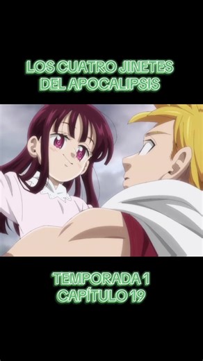 Los Cuatro Jinetes del Apocalipsis - Temporada 1 Capítulo 19