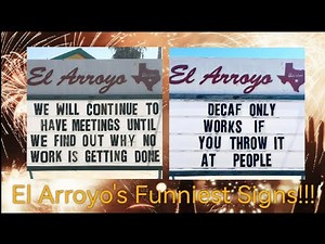 A Restaurant in Austin Texas, El Arroyo, made the Funniest Signs!!!