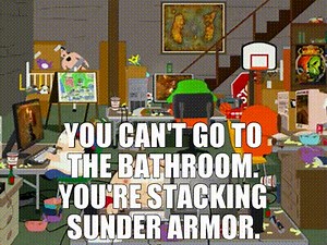 You can't go to the bathroom. You're stacking Sunder Armor.