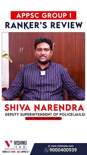 Our APPSC Group 1 Ranker Testimonial | Shiva Narendra → DSP (Jails) | Vishnu IAS