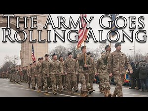 US March: The Army Goes Rolling Along