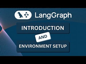 Langgraph introduction and environment setup: Step by step guide for beginners | Langgraph tutorial