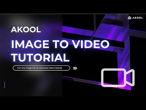Transform Images into Stunning AI Videos | Akool Image-to-Video Demo