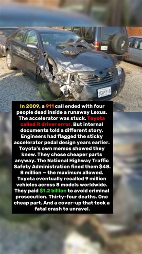 Toyota Knew the Accelerator Would Stick. 34 People Died Before They Admitted It