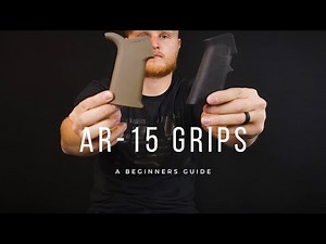 A beginners guide to AR-15 grips