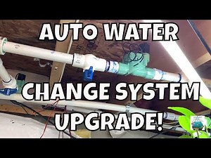 Auto Water Change System Upgrade!