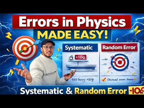 Systematic Error vs Random Error | Class 11 Physics Board Exam Preparation 🔥 | Measurement & Errors 
