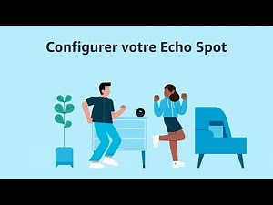 Comment configurer votre Echo Spot (version 2024)