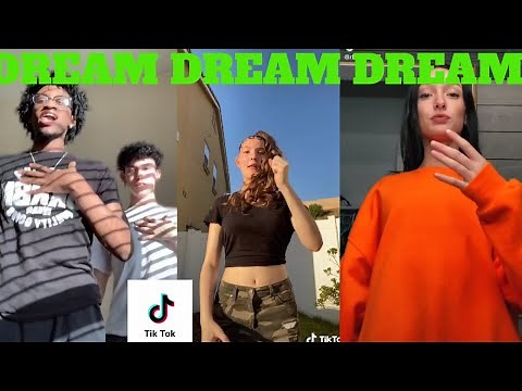 Dream Dream Dream (Tik Tok Dance Compilation)
