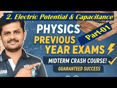Electric Potential & Capacitance class 12 | PYQs Solved Step by Step | previous year numericals |