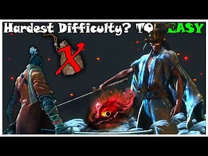 I Beat Sekiro on the HARDEST Difficulty to Prove it's EASY!