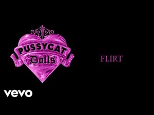 The Pussycat Dolls - Flirt (Non-LP Version / Audio)