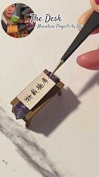 Part 17: Miniature House ~ The Desk #classicminiature #miniature #craft