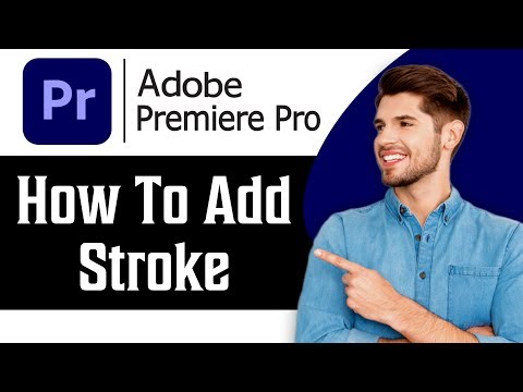 How to Add Stroke in Adobe Premiere Pro in 2026 | Adobe Premiere Pro Tutorial
