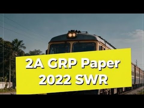 2A Question Paper of GRP 2022 SWR | Full Solution for Railway Accounts