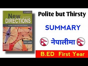 Polite but Thirsty summary (in nepali) B.ed first year (New direction ) major english.