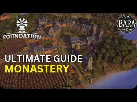 Foundation Ultimate Guide - Monastery Estate (Including CLOISTER how-to)