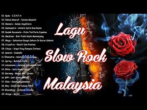 Kumpulan Lagu Slow Rock Malaysia 90an - Lagu Slow Rock Malaysia Terbaik Sepanjang Masa