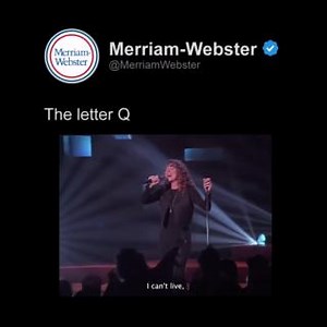 'Q' is for 'Queen.' | Merriam-Webster Dictionary