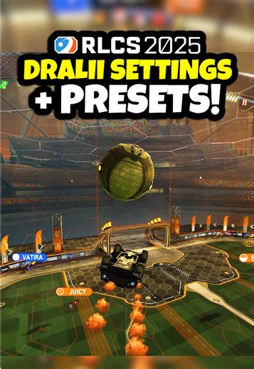 Dralii Settings y Presets para RLCS 2025