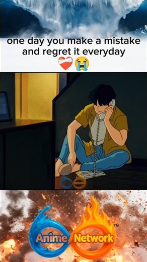 one day you make a mistake and regret it everyday 😭 | #animenetwork #shorts
