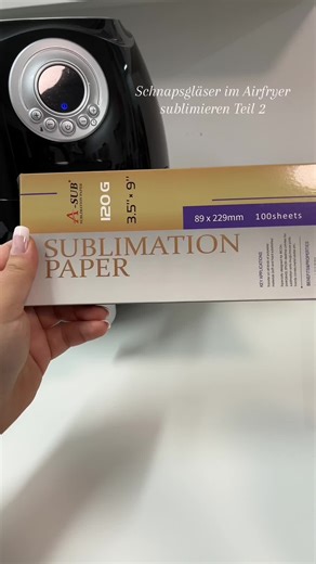 Sublimating Shot Glasses in the Air Fryer: Part 2