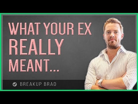 What It Means When Your Ex Says _______