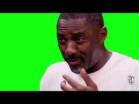 Idris Elba Green Screen Meme