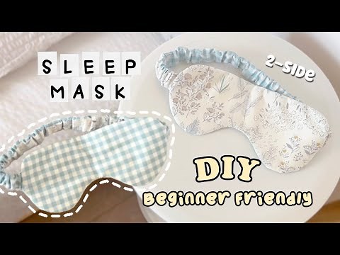 DIY 2-side Sleep Mask | FREE PATTERN | FAST & EASY | Pack for travel!